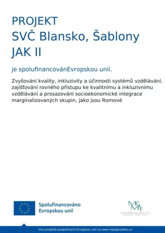 Povinná publicita projektu SVČ Blansko, Šablony JAK II